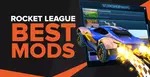 Лучшие моды, которые стоит попробовать в Rocket League