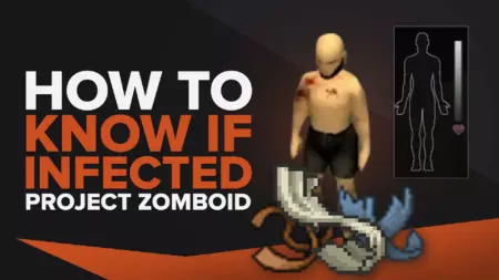 Как узнать, заражены ли вы в Project Zomboid?