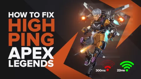 Как исправить высокий пинг в Apex Legends за несколько кликов