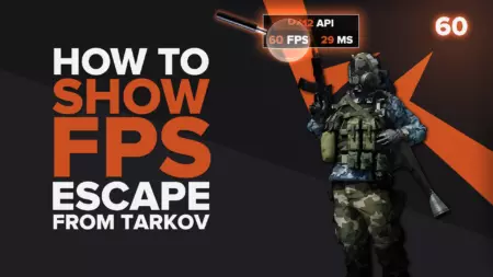 Как показать свой FPS в Escape from Tarkov за несколько кликов