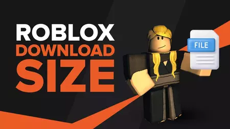 Размер загрузки Roblox для всех платформ [новое обновление]