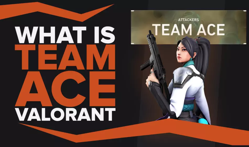 Что означает Team Ace в Valorant?