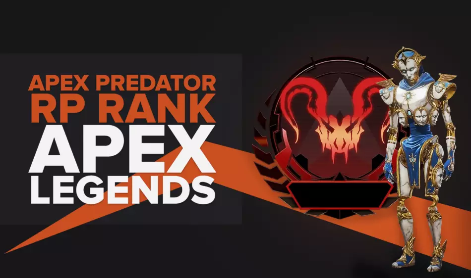 Сколько RP нужно получить в Apex Predator?  Является ли Apex Predator хорошим рангом в Apex Legends?  Узнайте здесь!