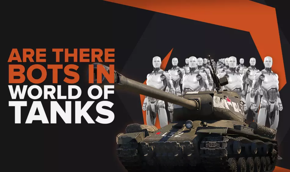 Есть ли боты в World Of Tanks?  Подробное обсуждение