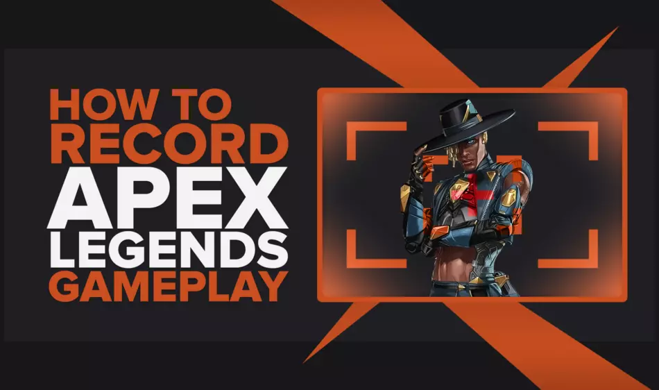 Как легко записать геймплей и клипы Apex Legends