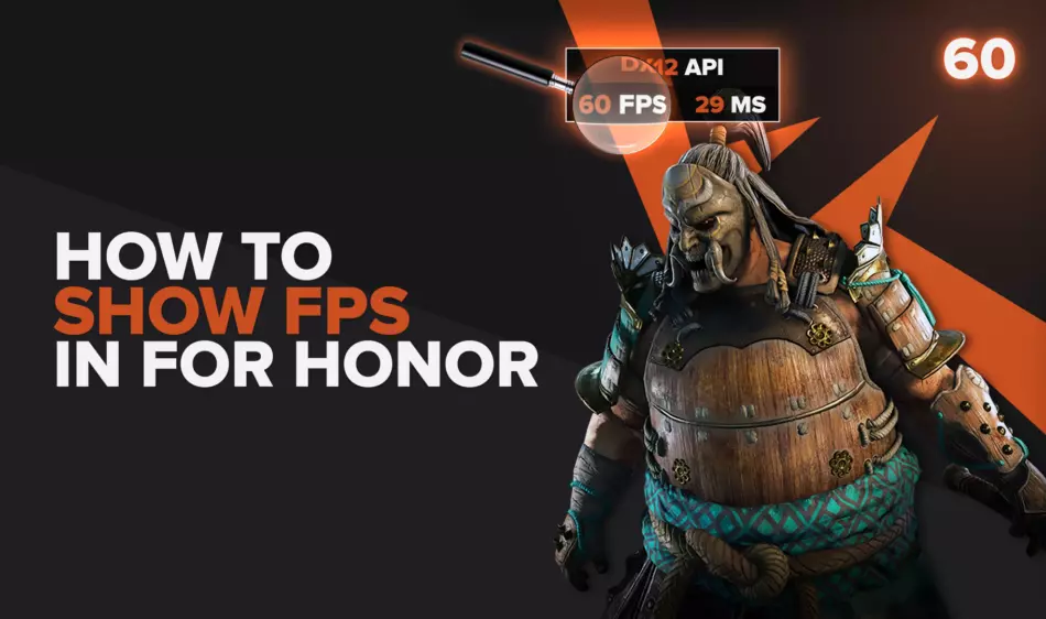 Как показать свой FPS в For Honor за несколько кликов