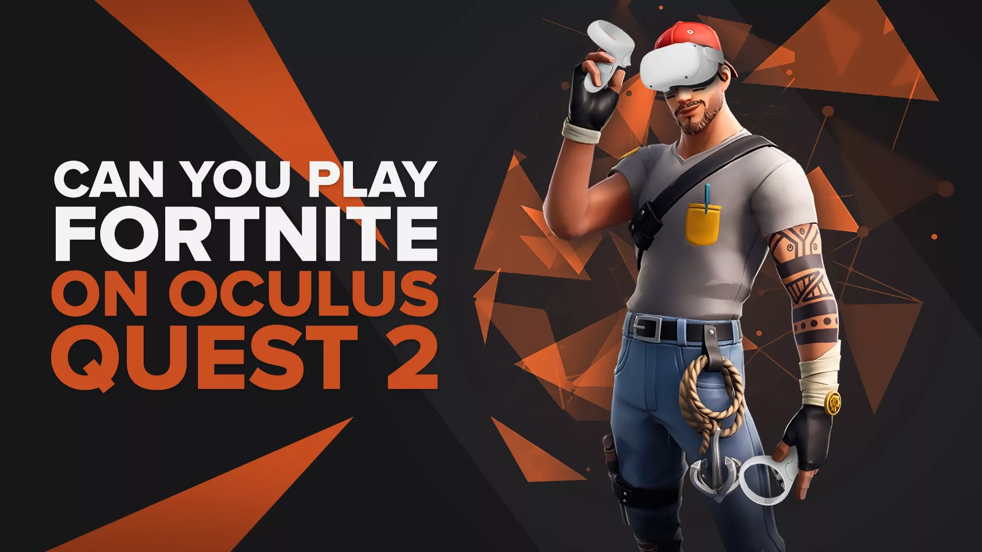 Можете ли вы играть в Fortnite на Oculus Quest 2?