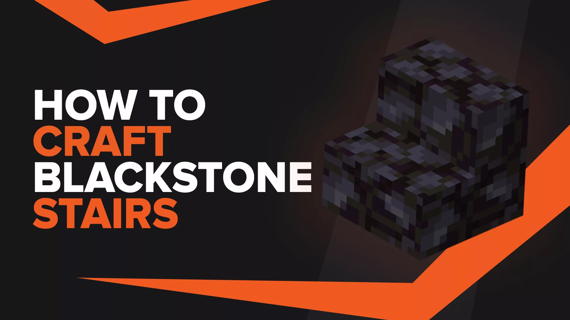 Как сделать лестницу Blackstone в Minecraft